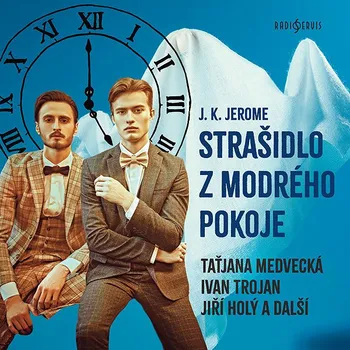 J. K. Jerome: Strašidlo z modrého pokoje Audiokniha