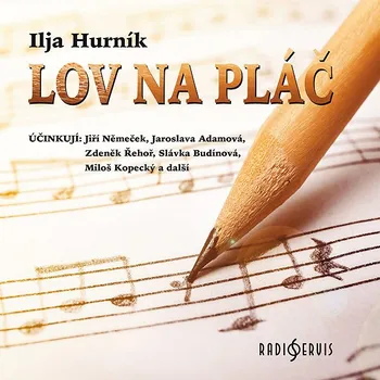 Ilja Hurník: Lov na pláč Audiokniha