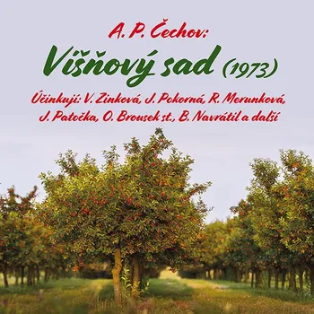 A. P. Čechov: Višňový sad (1973) Audiokniha