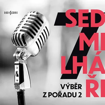 Sedmilháři - výběr z pořadu 2 Audiokniha