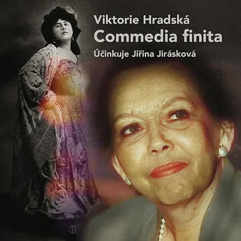 Viktorie Hradská: Commedia finita Audiokniha