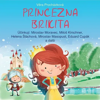 Věra Procházková: Princezna Brikita Audiokniha