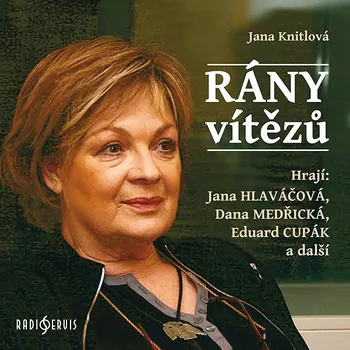 Jana Knitlová: Rány vítězů Audiokniha