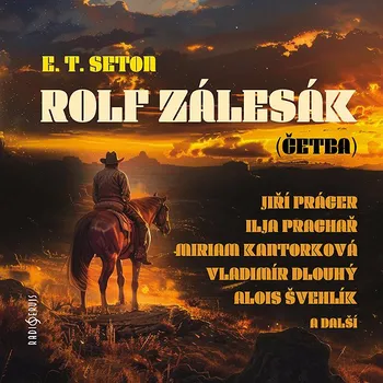 E. T. Seton: Rolf zálesák Audiokniha
