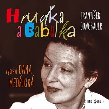 František Jungbauer: Hrudka Babulka Audiokniha