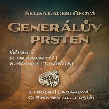 Selma Lagerlöfová: Generálův prsten Audiokniha
