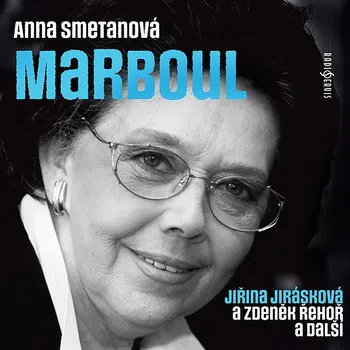 Anna Smetanová: Marboul Audiokniha