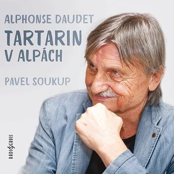 Alphonse Daudet: Tartarin v Alpách Audiokniha