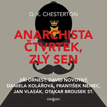 G. K. Chesterton: Anarchista Čtvrtek, zlý sen Audiokniha