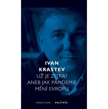 Kniha Už je zítra? Aneb jak pandemie mění Evropu Ekniha