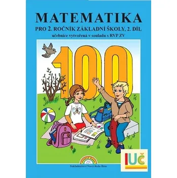 Přírodní věda Matematika pro 2. ročník základní školy, 2. díl: učebnice vytvořená v souladu RVP ZV Kniha