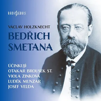 Václav Holzknecht: Bedřich Smetana Audiokniha