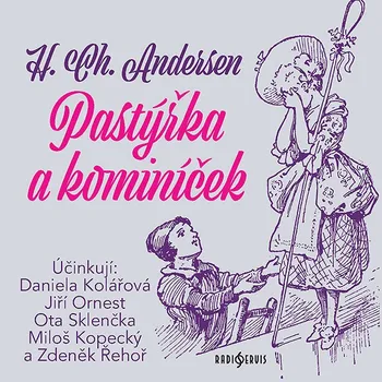 H. Ch. Andersen: Pastýřka a kominíček Audiokniha