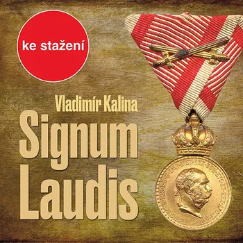Vladimír Kalina: Signum laudis Audiokniha
