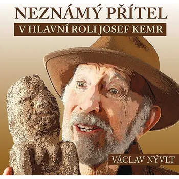 Václav Nývlt: Neznámý přítel Audiokniha