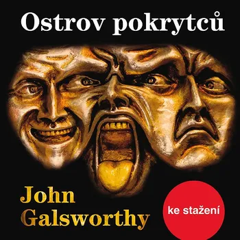 John Galsworthy: Ostrov pokrytců Audiokniha