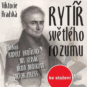 Viktorie Hradská: Rytíř světlého rozumu Audiokniha