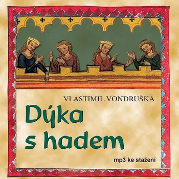 Vlastimil Vondruška: Dýka s hadem Audiokniha