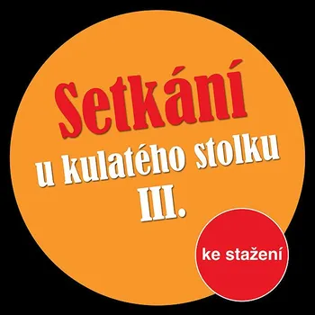 Setkání u kulatého stolku III Audiokniha