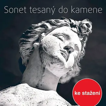 Jan Berger: Sonet tesaný do kamene Audiokniha