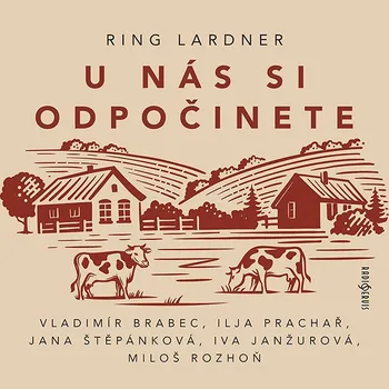 Ring Lardner: U nás si odpočinete Audiokniha