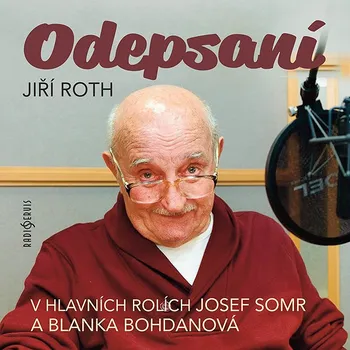 Jiří Roth: Odepsaní Audiokniha