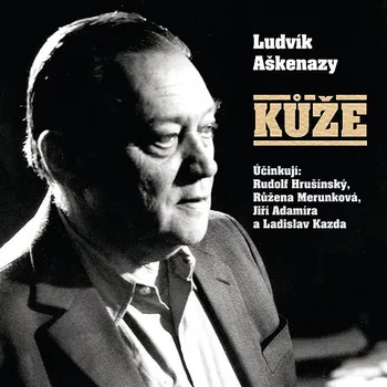 Ludvík Aškenazy: Kůže Audiokniha