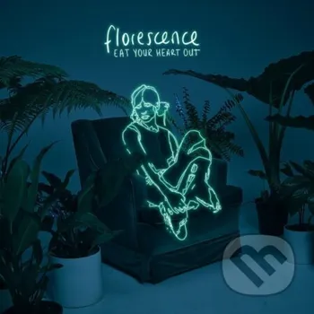 Zahraniční hudba Eat Your Heart Out: Florescence LP - Eat Your Heart Out Music on Vinyl