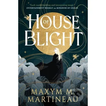 The Threadmender Chronicles - House of Blight - Maxym M. Martineau Titan Books