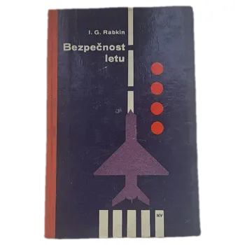 Bezpečnost letu - ANTIKVARIÁT (Izrail' Gabrijelijevič Rabkin)