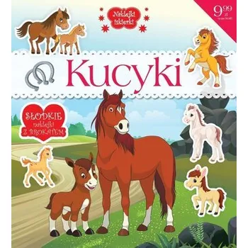 První čtění Naklejki iskierki z brokatem. Kucyki - praca zbiorowa