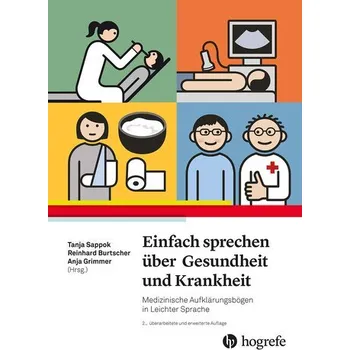 Einfach sprechen über Gesundheit und Krankheit - Sappok, Tanja [DE] (2025, Brožovaná / brožovaná, Hogrefe AG)