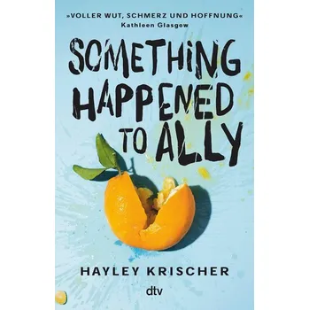 Something happened to Ally - Krischer, Hayley