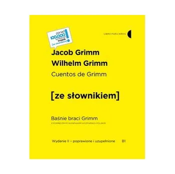 Španělský jazyk Cuentos de Grimm. Baśnie braci Grimm z podręcznym słownikiem hiszpańsko-polskim