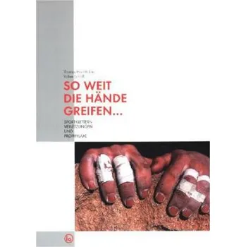 So weit die Hände greifen . . . - Hochholzer, Thomas