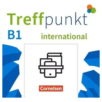 Německý jazyk Treffpunkt B1: Gesamtband - Deutsch für die Integration - Internationale Ausgabe - Kurs- und Übungsbuch - Im Paket - Chrástová, Katerina
