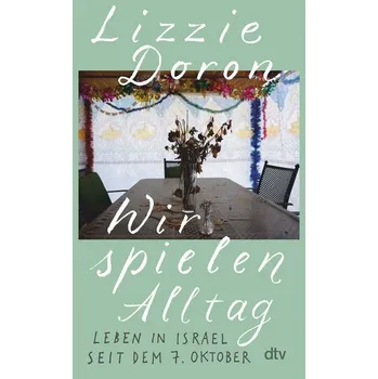 Wir spielen Alltag - Doron Lizzie