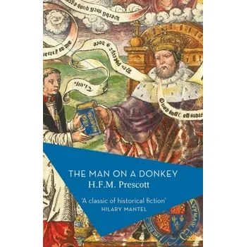 The Man on a Donkey - Prescott, H. F. M.