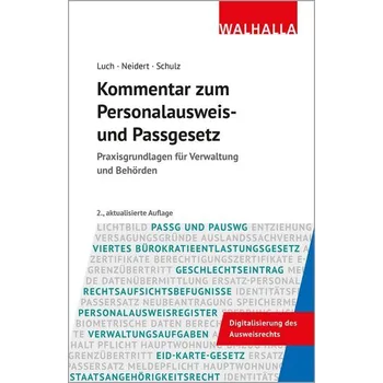Kommentar zum Personalausweis- und Passgesetz - Luch, Anika D. [DE] (2025, Firma, Walhalla und Praetoria)
