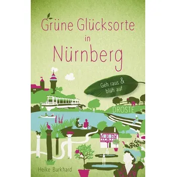 Cestování Grüne Glücksorte in Nürnberg - Burkhard, Heike