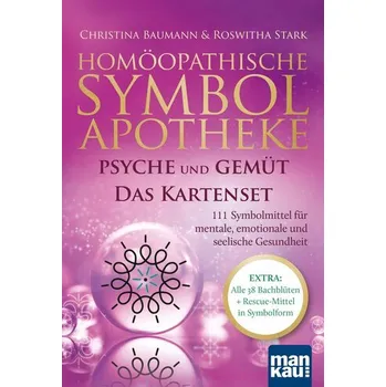 Homöopathische Symbolapotheke: Psyche und Gemüt. Das Kartenset - Baumann, Christina