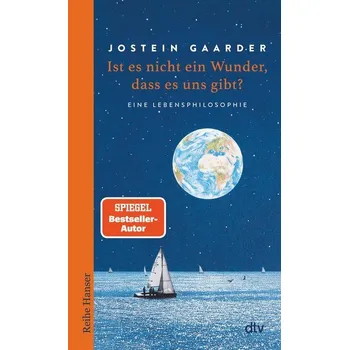 Ist es nicht ein Wunder, dass es uns gibt? - Jostein Gaarder [DE] (2025, Brožovaná, dtv Verlagsgesellschaft)
