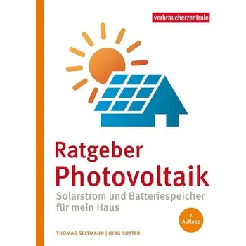 Encyklopedie Ratgeber Photovoltaik - Seltmann, Thomas [DE] (2025, Brožovaná / brožovaná, Verbraucherzentrale NRW)