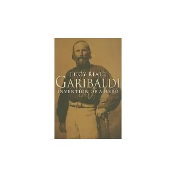 Populárně naučná literatura pro dospělé Garibaldi - Riall, Lucy