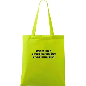 Tenhle rok jsem ještě nebyl v hospodě - Taška bavlněná - 42 x 38 cm ( Limetková )