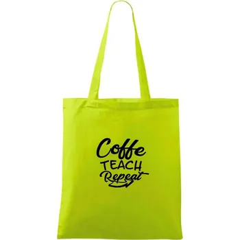 Coffe teach repeat - Taška bavlněná - 42 x 38 cm ( Limetková )