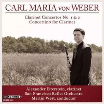 Zahraniční hudba CD Carl Maria von Weber: Klarinettenkonzerte Nr.1 & 2 2014