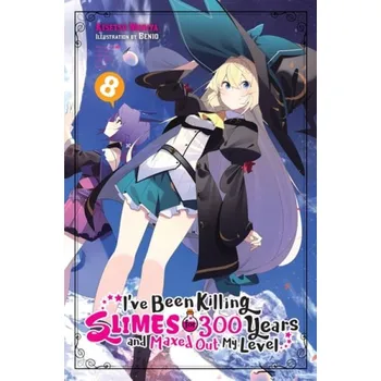 Cizojazyčná kniha I've Been Killing Slimes for 300 Years and Maxed Out My Level, Vol. 8 - Benio, Benio a Morita, Kisetsu