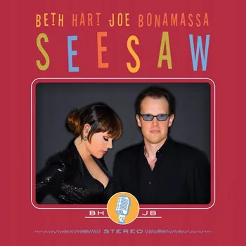 Zahraniční hudba Seesaw Beth Hart & Joe Bonamassa CD