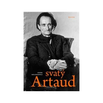 SVATÝ ARTAUD – Leszek Kolankiewicz